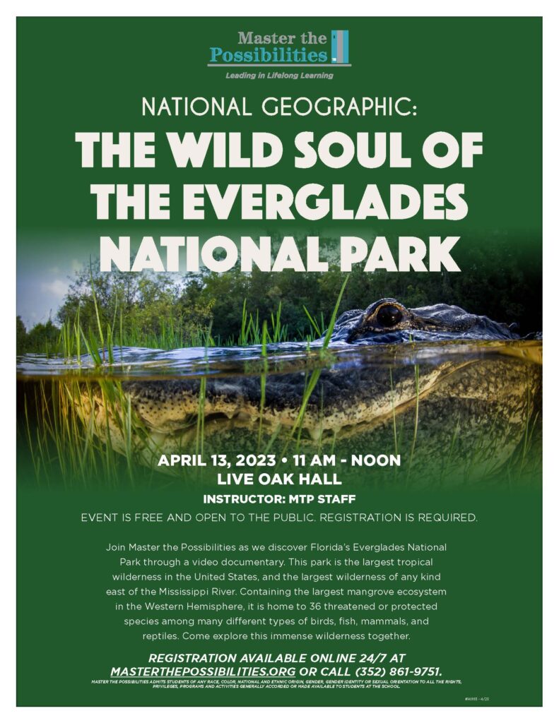 MTP Presents: National Geographic - The Wild Soul of the Everglades