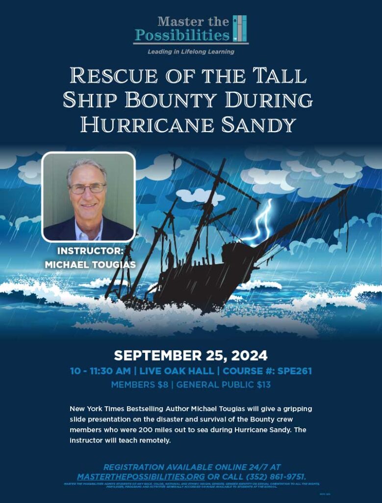 Rescue if the Tall Ship Bounty During Hurricane Sandy - Master the Possibilities